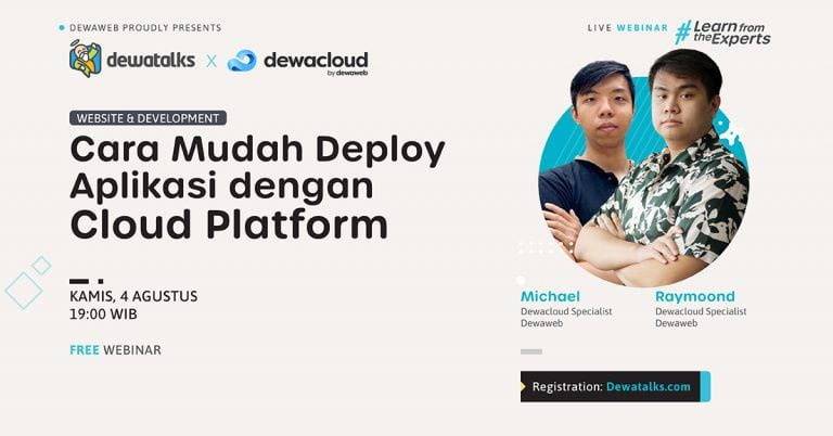 Dewatalks Webinar #165 - Cara Mudah Deploy Aplikasi dengan Cloud Platform