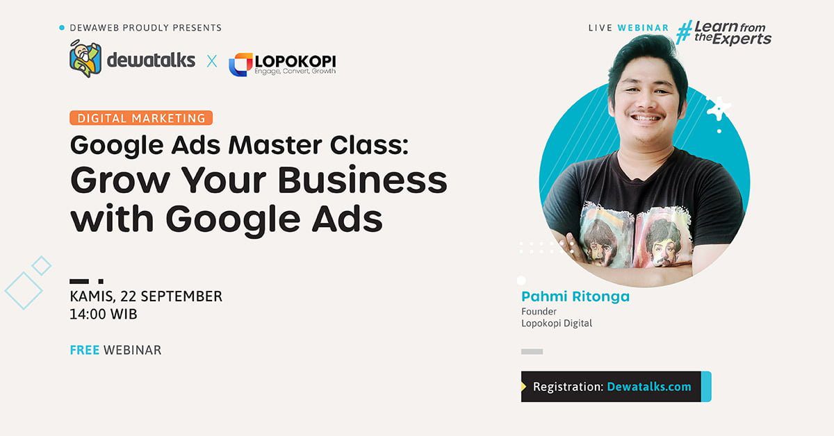 Dewatalks Webinar: Google Ads Master Class : Grow Your Business with Google Ads