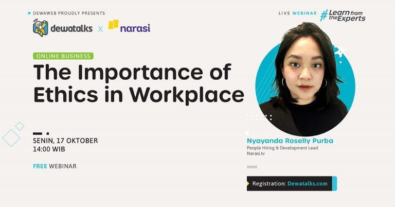 Dewatalks Webinar: The Importance of Ethics in Workplace