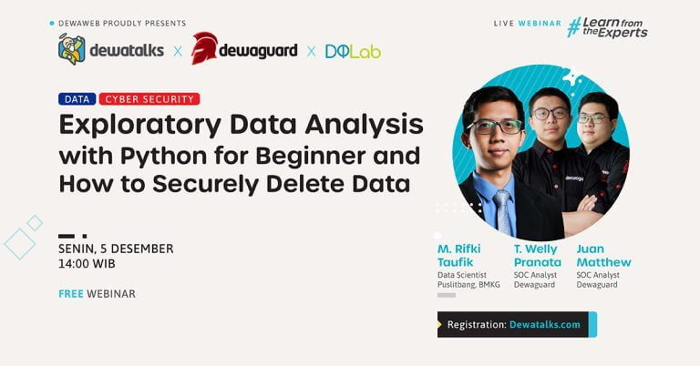 Dewatalks Webinar: Exploratory Data Analysis with Python for Beginner and How to Securely Delete Data