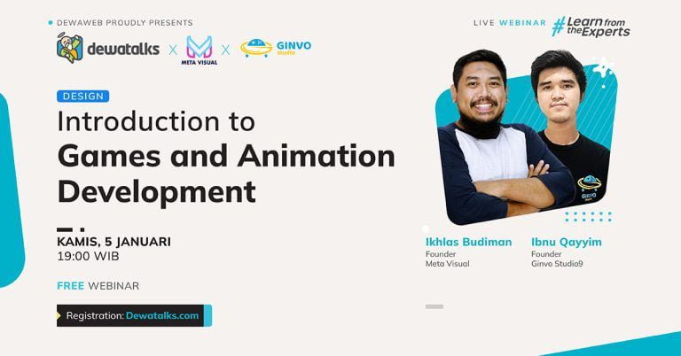 Dewatalks Webinar: Introduction to Games and Animation Development
