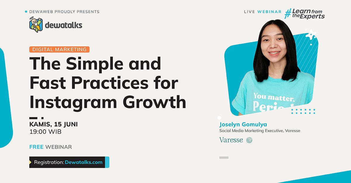 Dewatalks Webinar: The Simple and Fast Practices for Instagram Growth