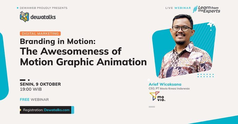 Dewatalks Webinar: Branding in Motion: The Awesomeness of Motion Graphic Animation