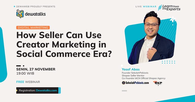 Dewatalks Webinar: How Seller Can Use Creator Marketing in Social Commerce Era?